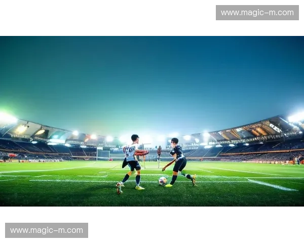 全程聚焦精彩足球赛事实时直播畅享绿茵激情瞬间